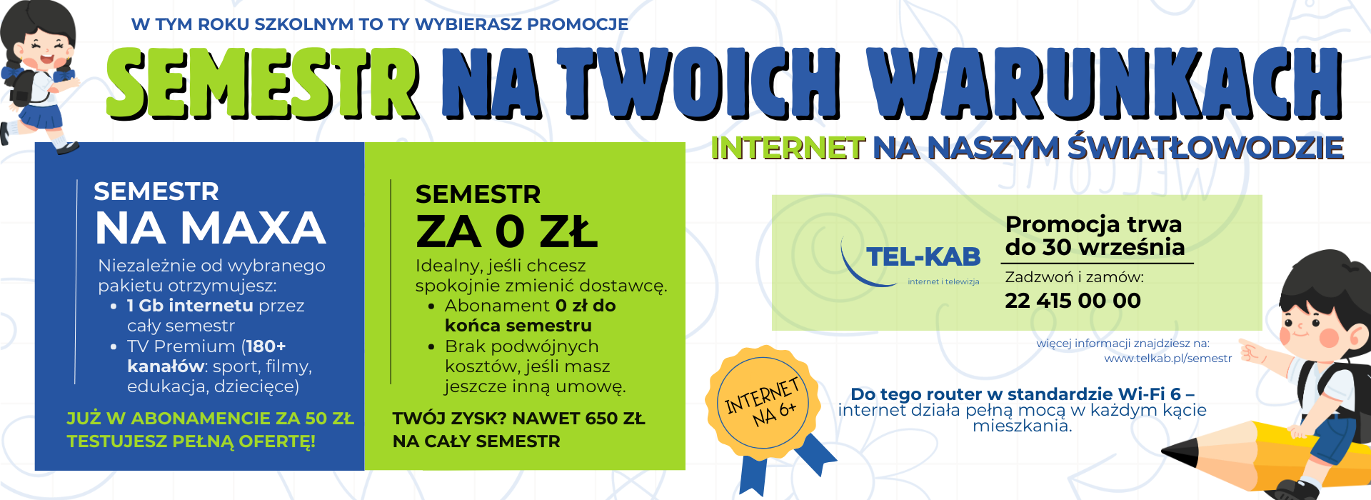 Semestr na MAXA. 1Gb przez cały semestr. Zyskaj nawet 650 zł na cały semestr.